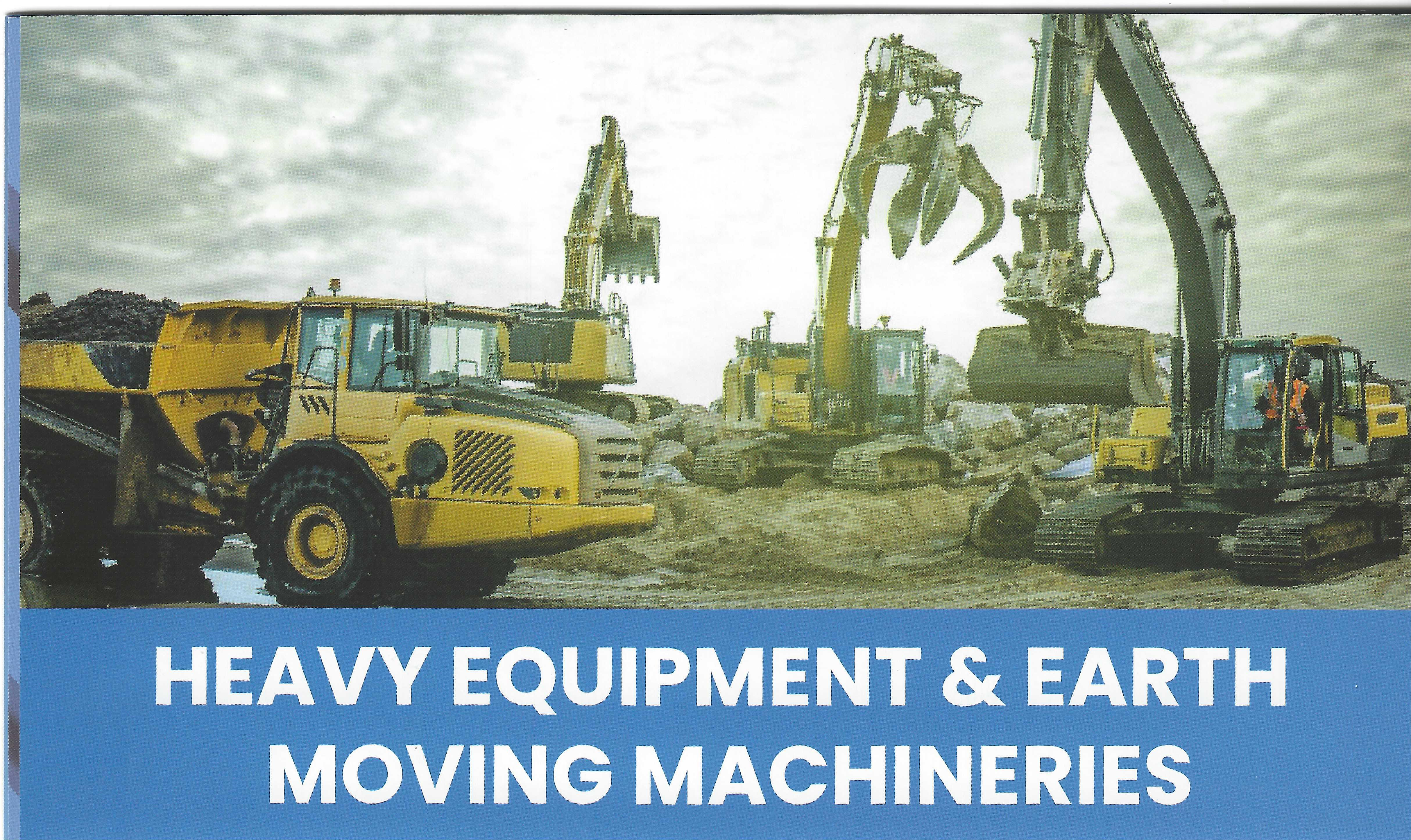 Heavy Equipment and Earth Moving Machineries